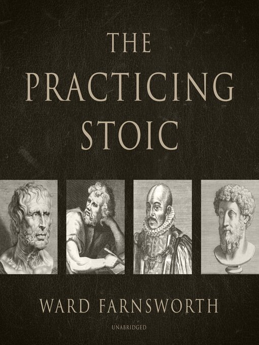 Title details for The Practicing Stoic by Ward Farnsworth - Wait list